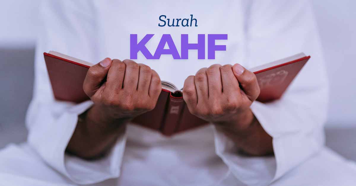 Surah Kahf full, Surah Kahf with translation, Surah Kahf Arabic text, Surah Kahf benefits